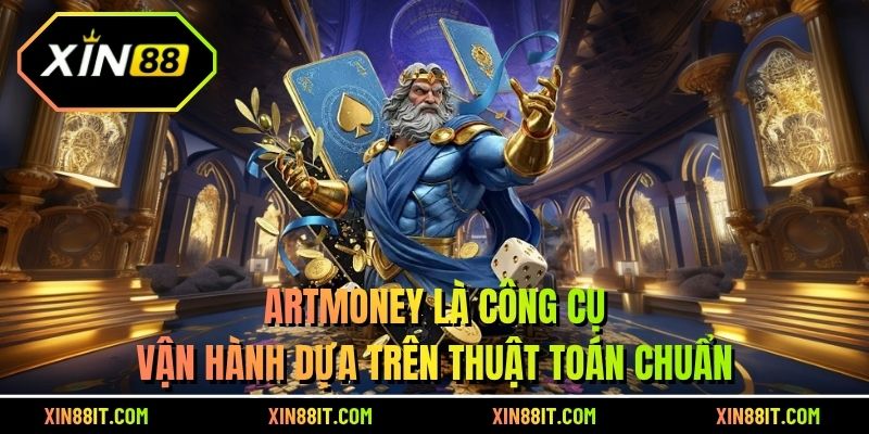 Artmoney là công cụ vận hành dựa trên thuật toán chuẩn